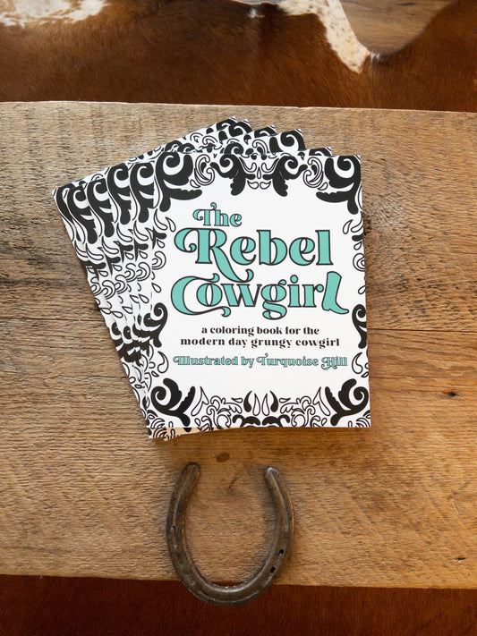 The Rebel Cowgirl Coloring Book