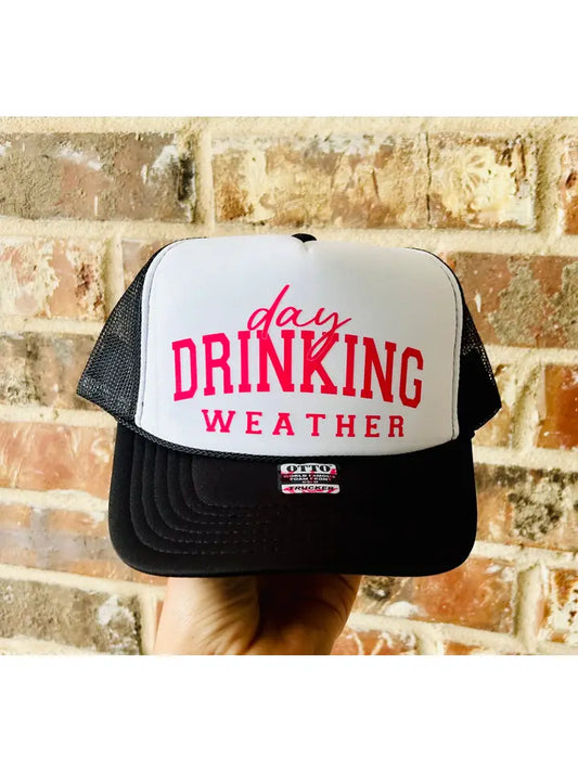 Day Drinking Weather Trucker Hat